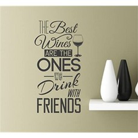 Southern Sticker Company The Best Wines are The Ones We Drink with Friends 22x11.5 Vinyl Wall Art Inspirational Quotes Decal Sticke, 본상품