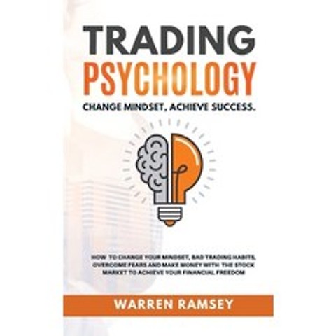 TRADING PSYCHOLOGY Change Mindset Achieve Success How to Change your Mindset Avoid Bad Trading Habi... Hardcover, Bianconi Publisher Ltd, English, 9781914192951