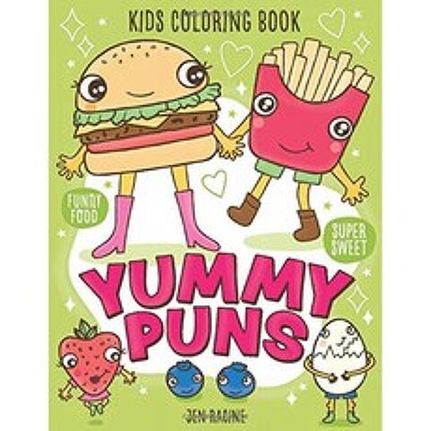 Yummy Puns : A Super Sweet Funny Food Kids Coloring Book, 단일옵션