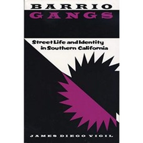 Barrio Gangs : 남부 캘리포니아의 거리 생활과 정체성, 단일옵션