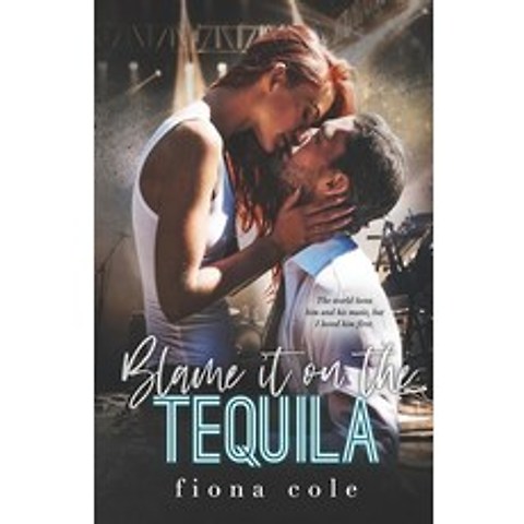 (영문도서) Blame it on the Tequila Paperback, Independently Published, English, 9798507006236