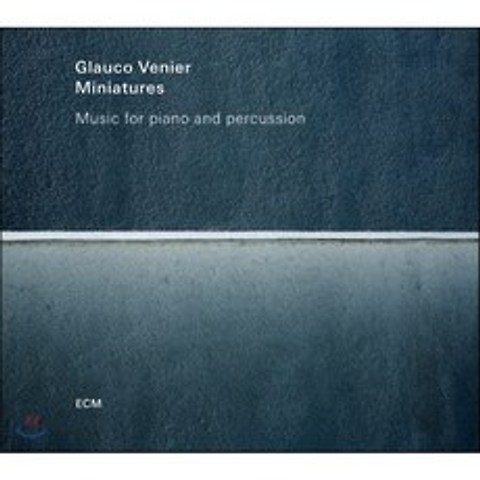 Glauco Venier (글라우코 베니에르) - Miniatures (미니어처스)