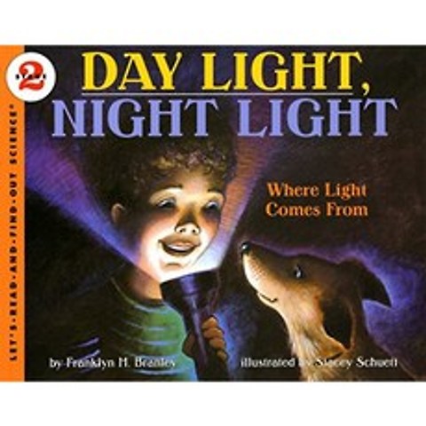 Day Light Night Light : Where Light Come From (Lets-Read-and-Find-Out Science 2), 단일옵션