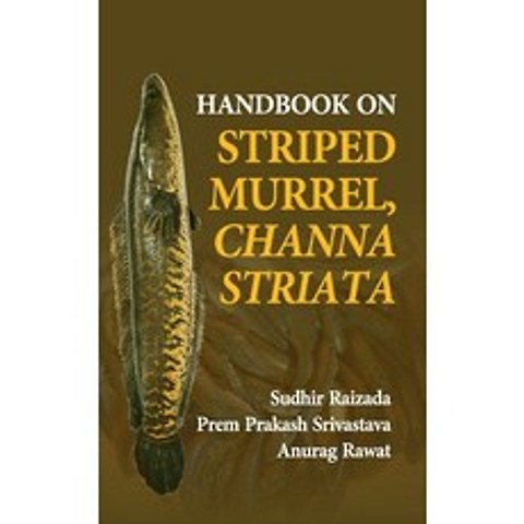 (영문도서) Handbook On Striped Murrel Channa Striata Hardcover, New India Publishing Agency..., English, 9789390512874