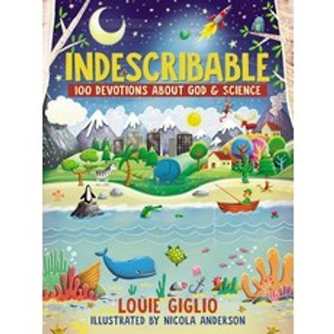 Indescribable 100 Devotions for Kids about God and Science, Thomas Nelson