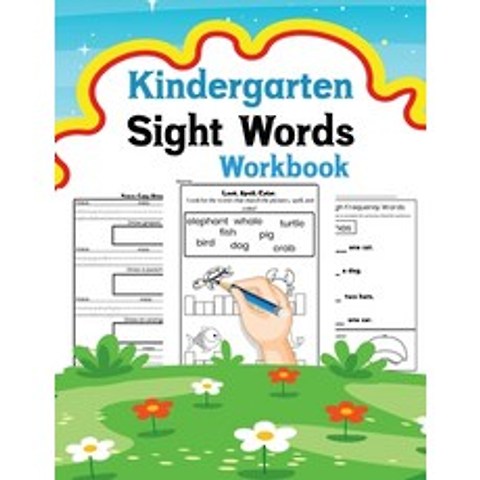 (영문도서) Kindergarten Sight Words Workbook: A Ultimate Sight Words and Phonics Activity Workbook for Beginnin... Paperback, Independently Published, English, 9798552409785