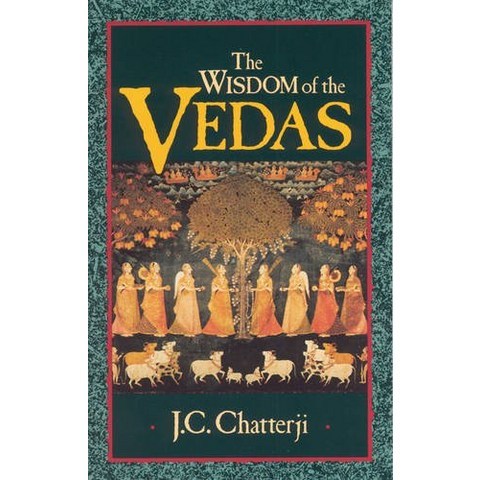 The Wisdom of the Vedas Theosophical Heritage Classics