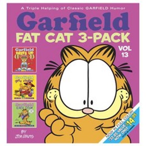 [해외도서] Garfield Fat Cat 3-pack: Garfield Beefs Up Garfield Gets Cookin Garfield Eats Crow, Ballantine Books