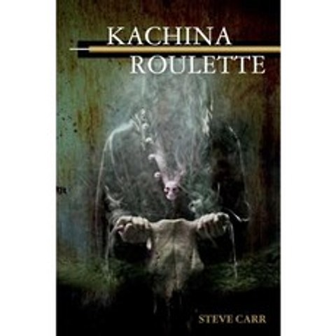 Kachina Roulette Paperback, Createspace
