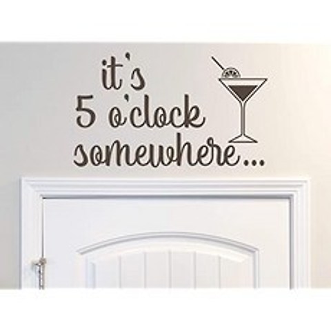 Story of Home Decal Its Five Oclock Somewhere Wall Decal Kitchen Wall Deca (10