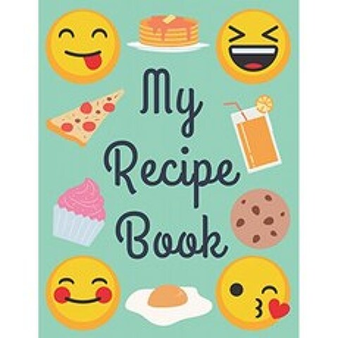 My Recipe Book : 빈 맞춤형 레시피 북 빈 이모티콘 요리 책 어린이를위한 저널 | 8.5x11 인치, 단일옵션