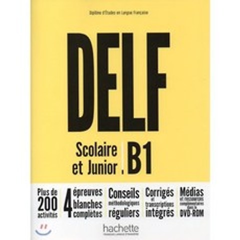 Delf Scolaire et Junior B1 (+DVD-Rom Corriges), Hachette