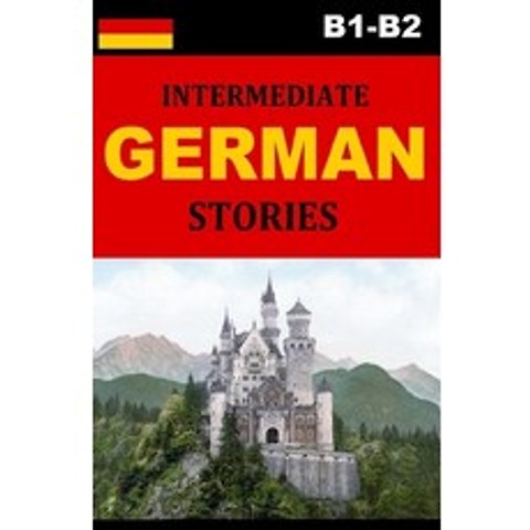 Intermediate German Stories Paperback, Independently Published