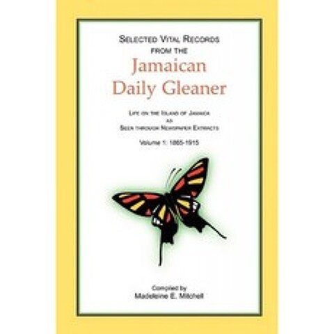 Jamaican Daily Gleaner : Newspaper Extracts Volume 1 : 1865-1915를 통해 본 자메이카 섬에서의 삶에, 단일옵션