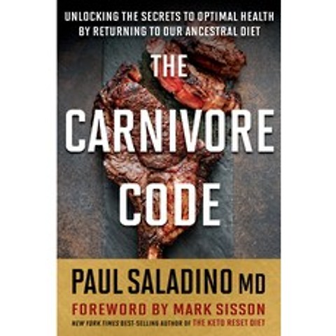 (영문도서) The Carnivore Code: Unlocking the Secrets to Optimal Health by Returning to Our Ancestral Diet Paperback, Houghton Mifflin