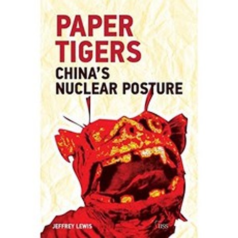 Paper Tigers : 중국의 핵 태세, 단일옵션