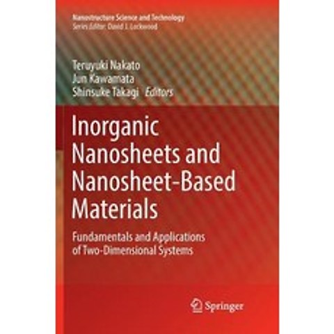 (영문도서) Inorganic Nanosheets and Nanosheet-Based Materials: Fundamentals and Applications of Two-Dime... Paperback, Springer, English, 9784431568032