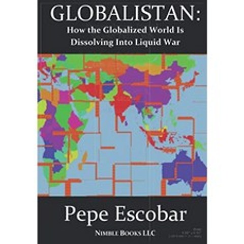 Globalistan : 글로벌화 된 세계가 액체 전쟁으로 어떻게 녹아 내리는가, 단일옵션