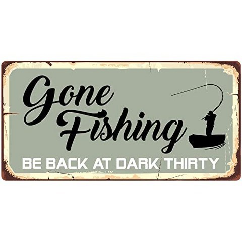 StickerPirate 877HS Gone Fishing Be Back at Dark Thirty 5x10 Aluminum Hanging Novelty Sign, 본상품