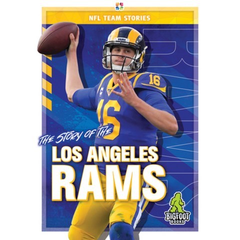 (영문도서) The Story of the Los Angeles Rams Hardcover, Bigfoot Books, English, 9781645192350
