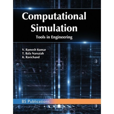 (영문도서) Computational Simulation Tools in Engineering Hardcover, BS Publications, English, 9789387593404