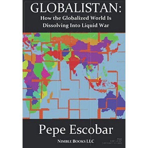 Globalistan : 글로벌화 된 세계가 액체 전쟁으로 어떻게 녹아 내리는가, 단일옵션