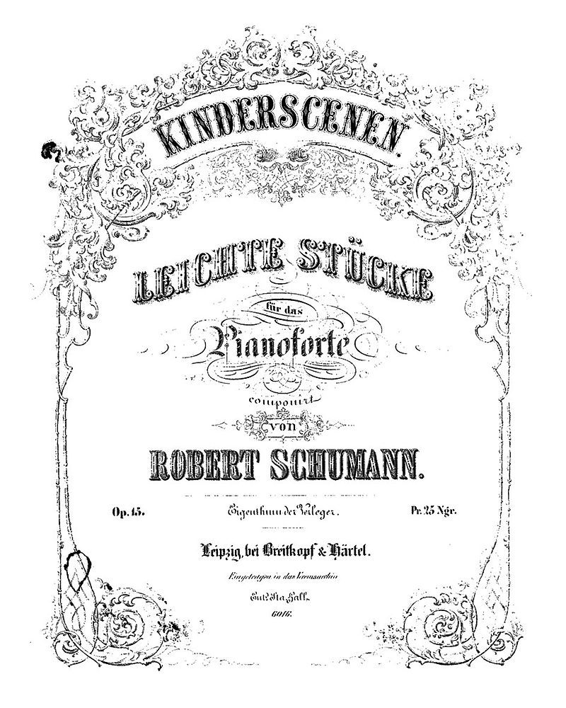 800px-Schumann_-_Kinderszenen,_Op15_-_Score_1st_page.jpg