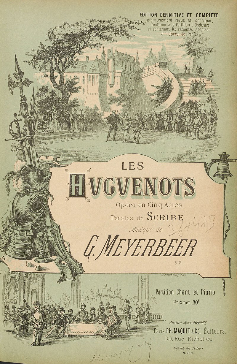 800px-Meyerbeer,_Giacomo_-_Les_Huguenots.jpg