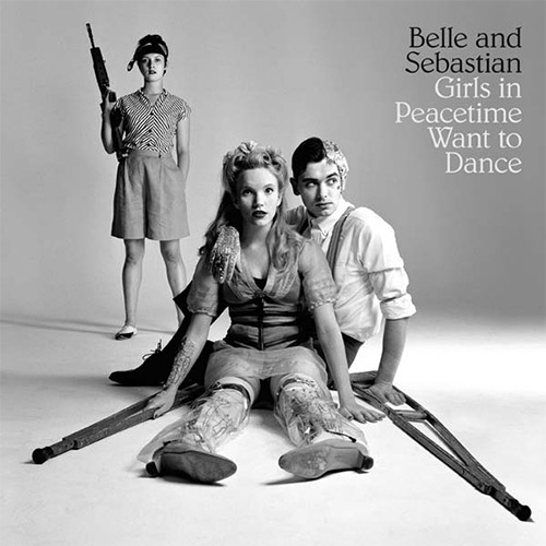 Belle-and-Sebastian_Girls-in-Peacetime-Want-to-Dance.jpg
