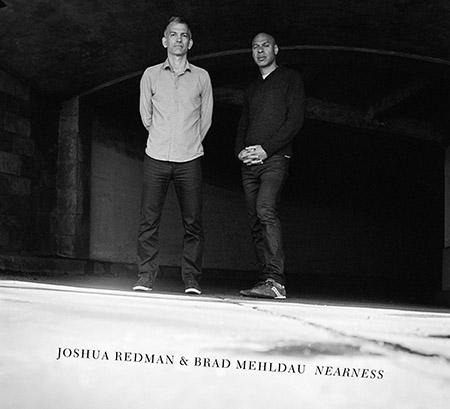 joshua-redman-brad-mehldau-nearness-450x409.jpg
