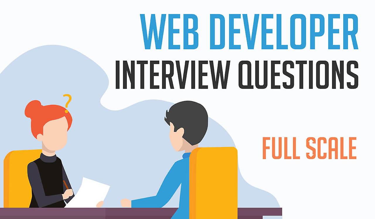 full-scale-blog-web-developer-interview-questions.jpg