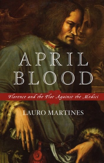 april-blood-florence-and-the-plot-against-the-medici.jpg
