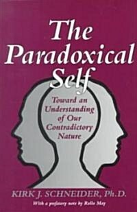 The Paradoxical Self- Toward an Understanding of Our Contradictory Nature.jpg