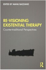 Re-Visioning Existential Therapy_(엮은이)_Routledge_2020.jpg