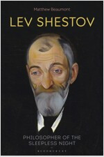 Lev Shestov Philosopher of the Sleepless Night.jpg