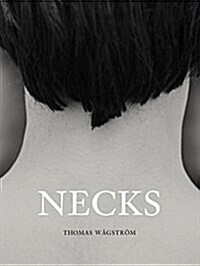 Thomas Wagstrom-Necks.jpg