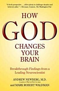 How God Changes Your Brain- Breakthrough Findings from a Leading Neuroscientist.jpg
