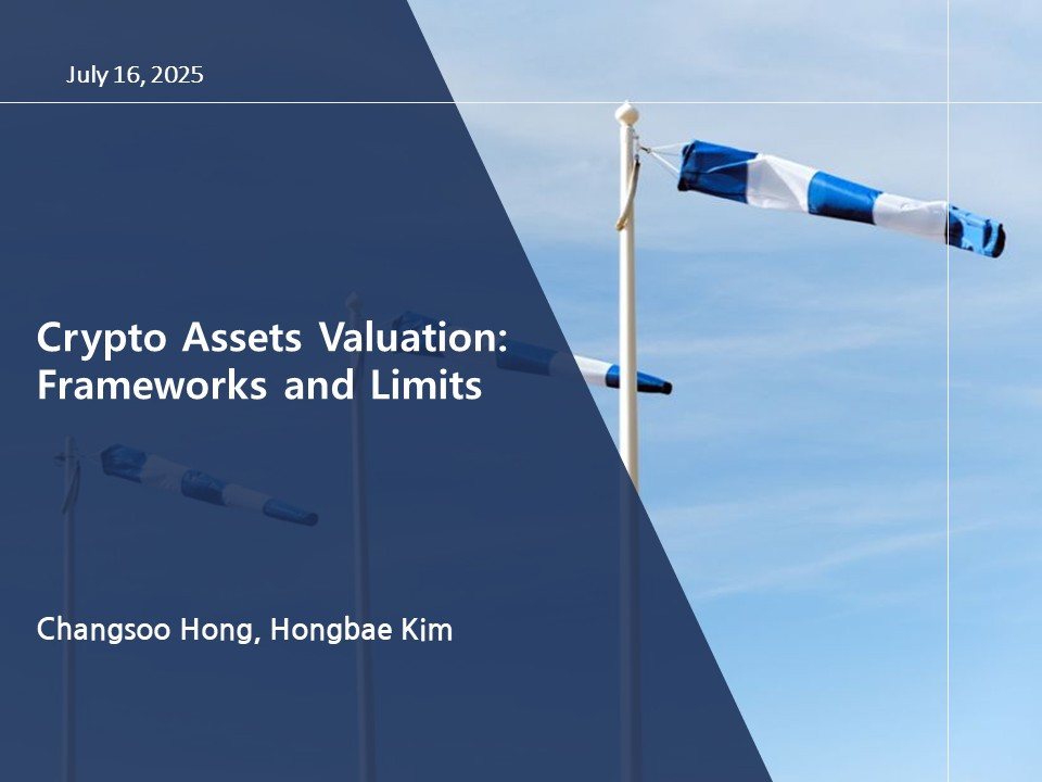 Crypto_Asset_Valuation_Frameworks and Limits_Hong and Kim_0716.jpg