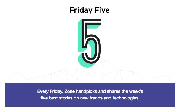 Friday-five-newsletter-Zone-digital.jpg
