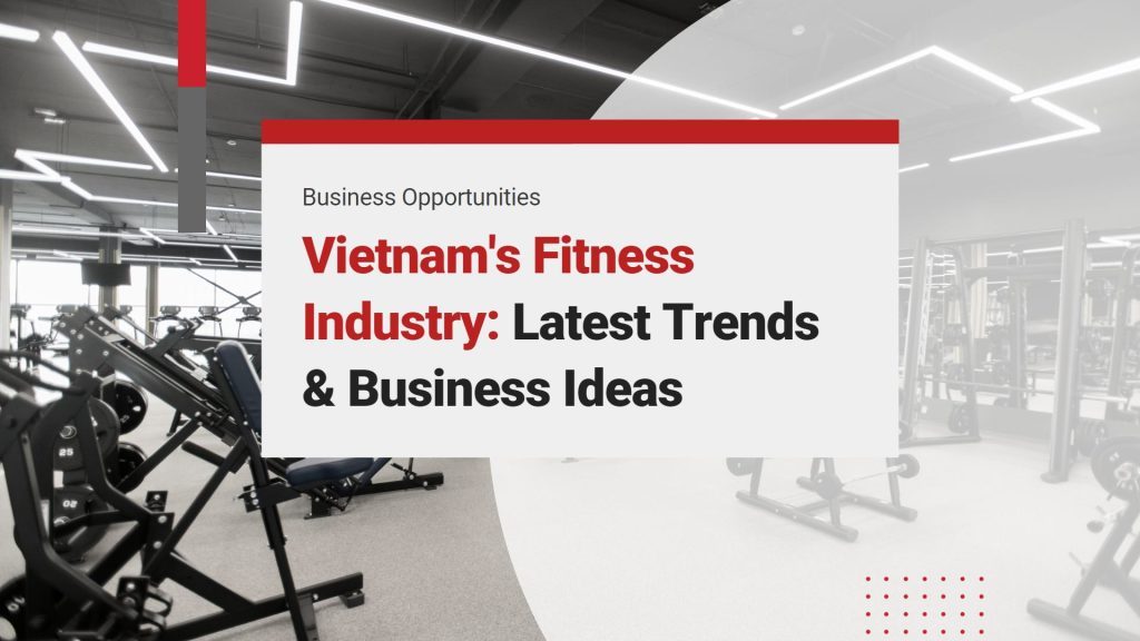 vietnam-fitness-industry-1024x576.jpg
