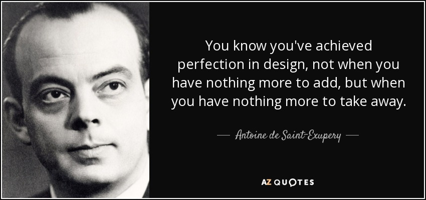 quote-you-know-you-ve-achieved-perfection-in-design-not-when-you-have-nothing-more-to-add-antoine-de-saint-exupery-52-88-88.jpg