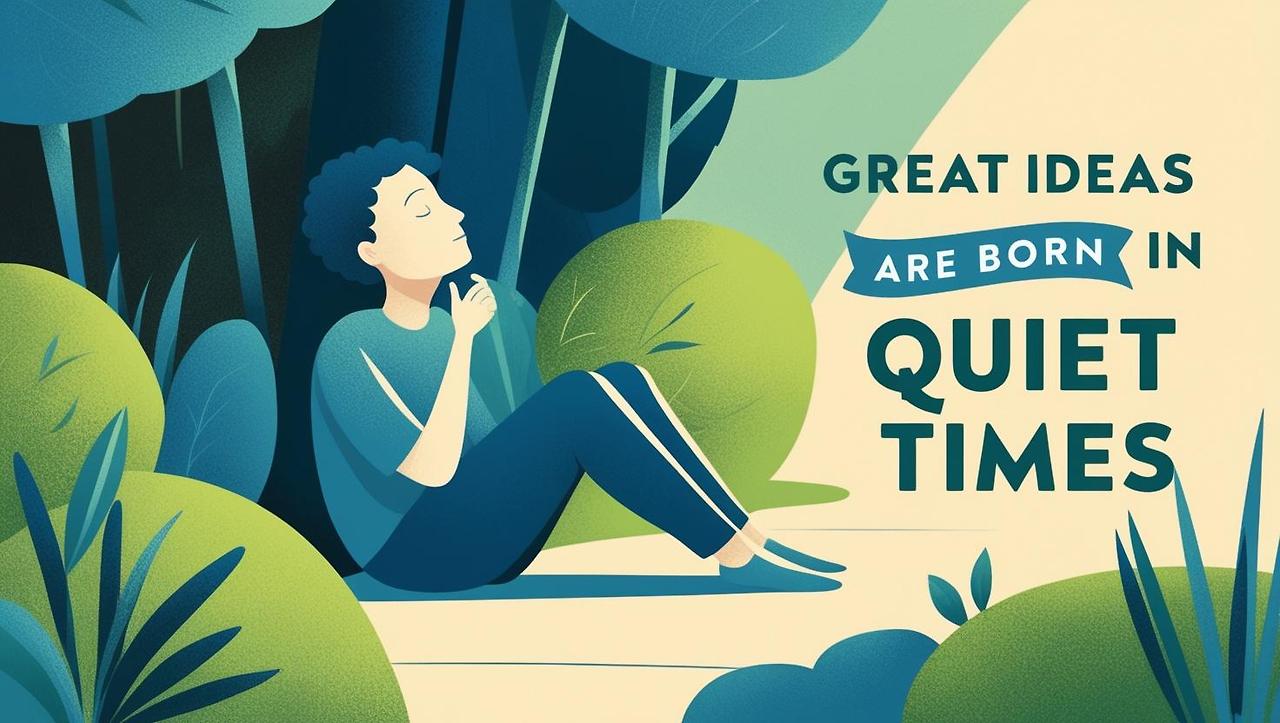 아이디어__위대한 생각은 조용한 시간 속에서 태어난다._ (3).jpg