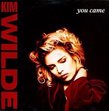 220px-You_Came_-_Kim_Wilde.jpg