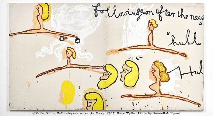 Hullo, Hullo, Following-on After the News, 2017, Rose Wylie (Photo by Soon-Hak Kwon).jpg