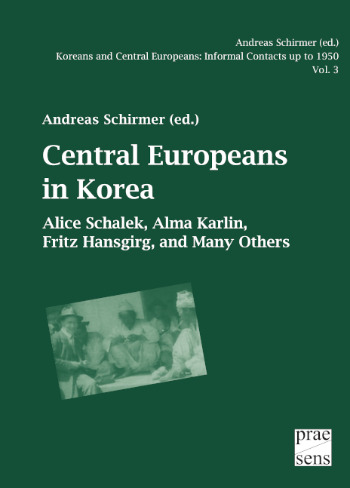Koreans-and-Central-Europeans-Informal-Contacts-up-to-1950-ed.-by-Andreas-Schirmer--Central-Europeans-in-Korea.jpg