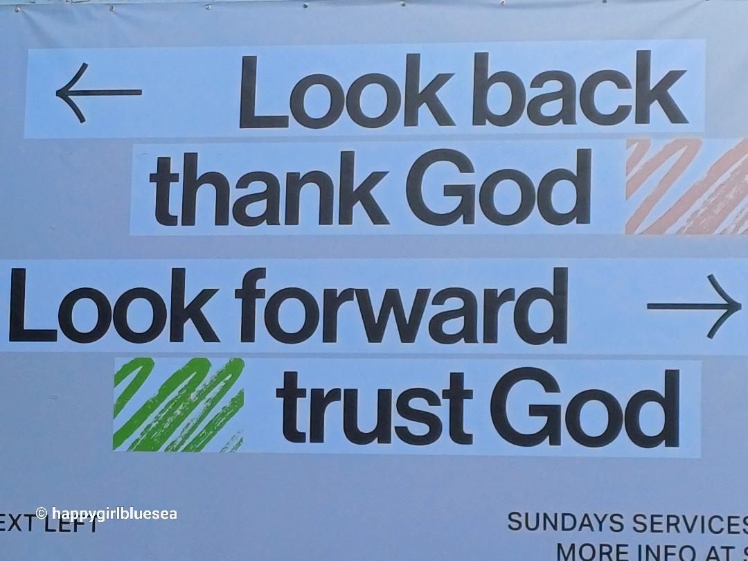 Lookback thank God Look forward trust God.jpg