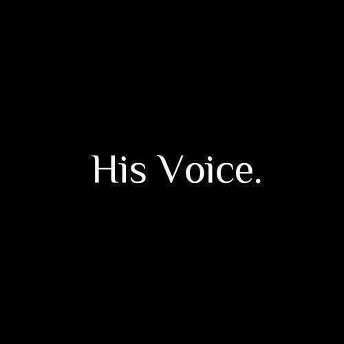 his voice___.jpg