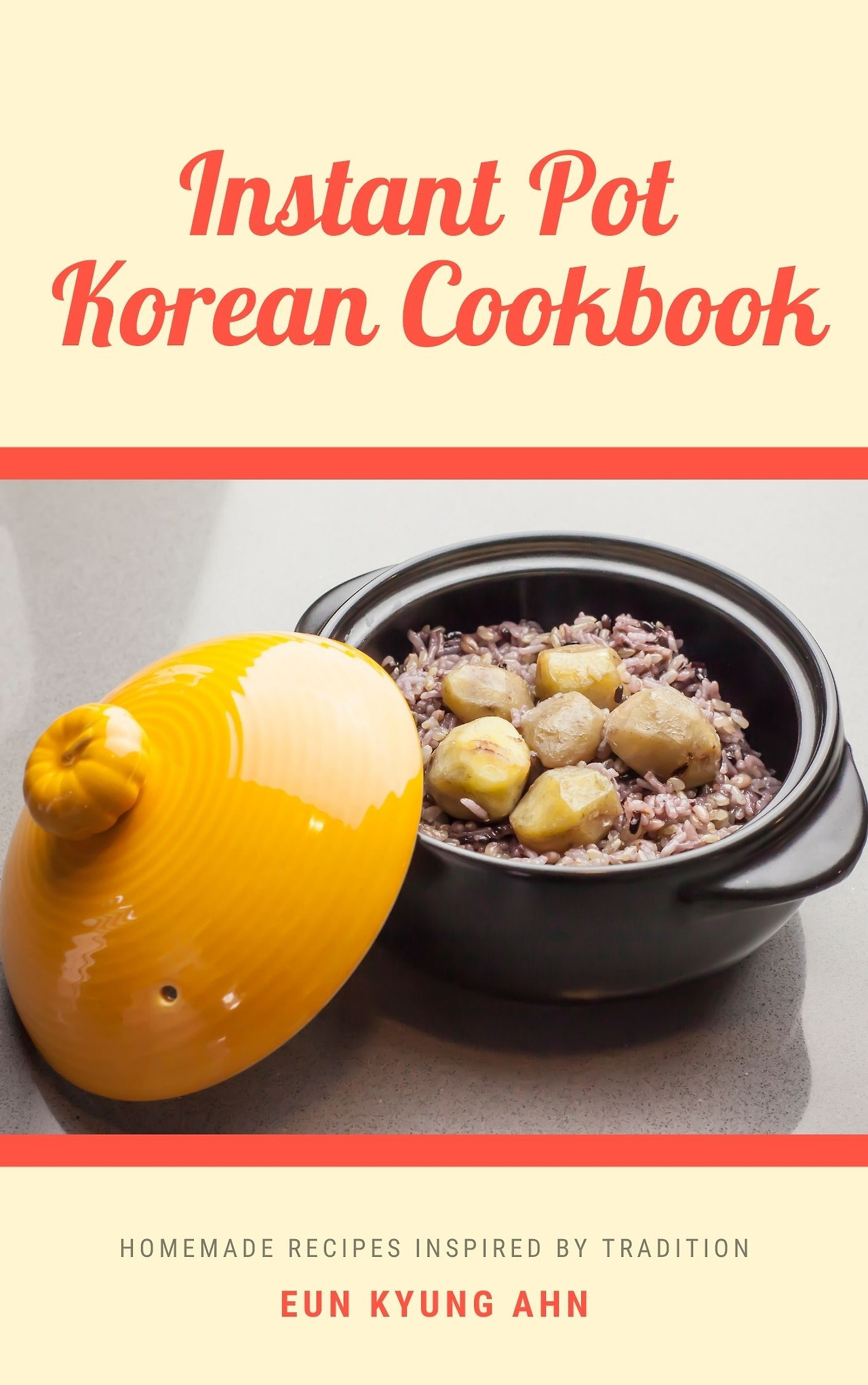 Korean Instant pot cook book cover Eun Kyung Ahn.jpg