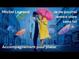 Michel Legrand - Je ne pourrai vivre sans toi1.jpg