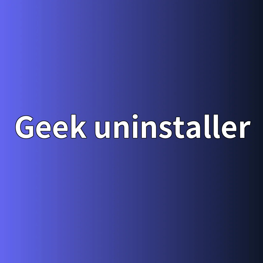 Geek uninstaller.jpg